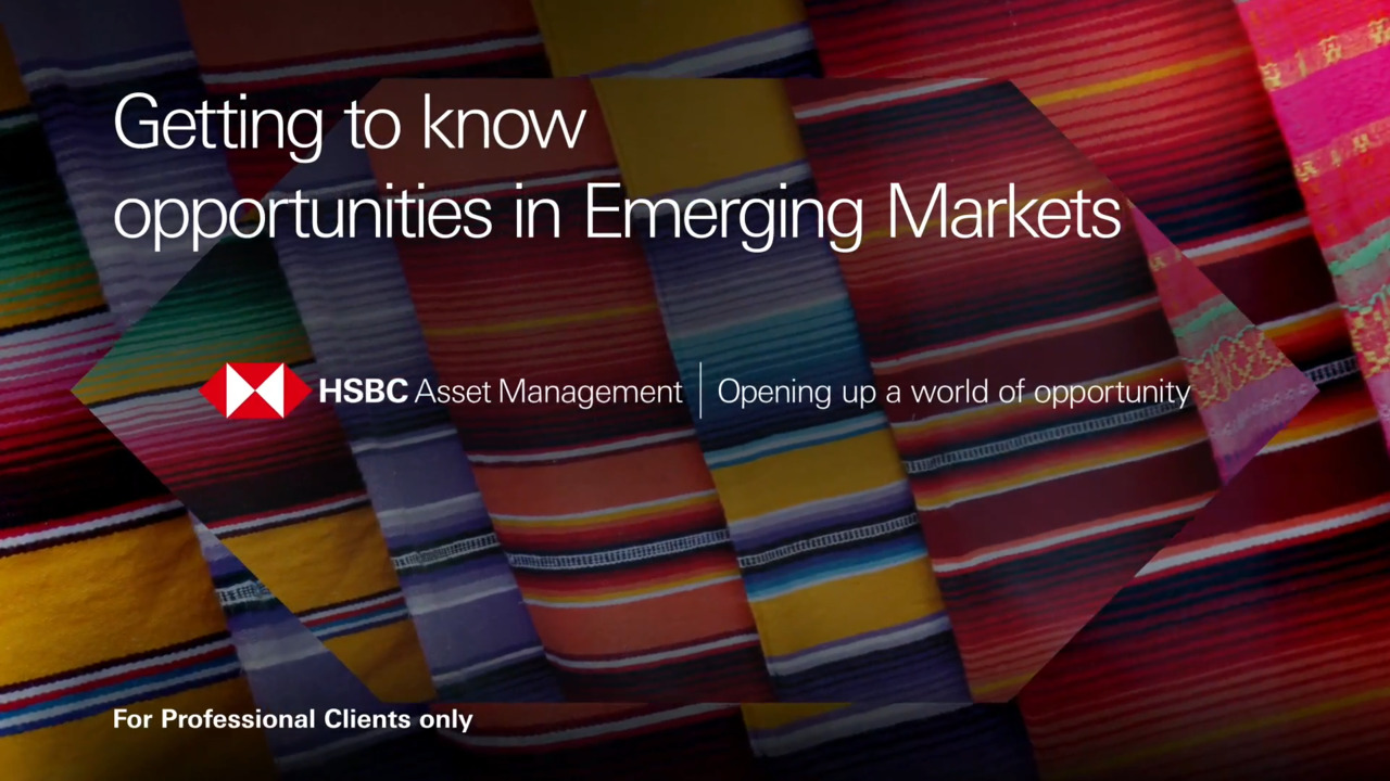 Getting to know opportunities in Emerging Markets